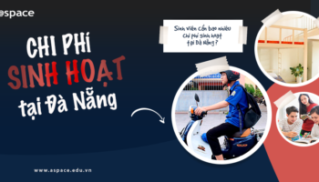 Sinh viên cần chi phí bao nhiêu để sinh hoạt tại Đà Nẵng?